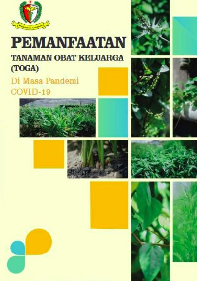 PEMANFAATAN TANAMAN OBAT KELUARGA (TOGA) di Masa Pandemi COVID-19